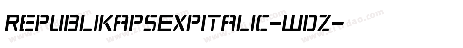 RepublikapsExpItalic-Wdz字体转换