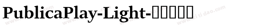 PublicaPlay-Light字体转换
