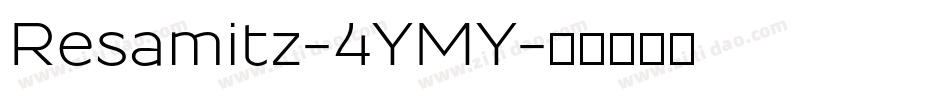 Resamitz-4YMY字体转换