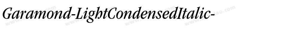 Garamond-LightCondensedItalic字体转换