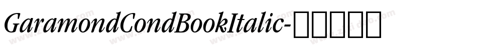 GaramondCondBookItalic字体转换