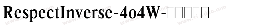 RespectInverse-4o4W字体转换