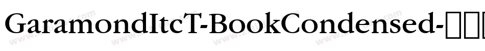 GaramondItcT-BookCondensed字体转换