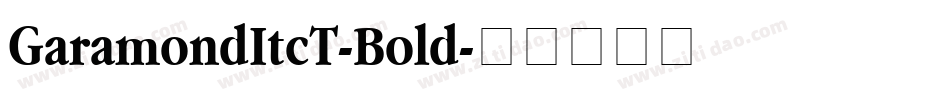 GaramondItcT-Bold字体转换