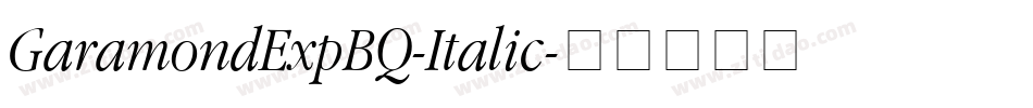GaramondExpBQ-Italic字体转换