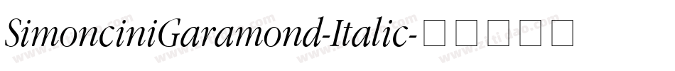 SimonciniGaramond-Italic字体转换