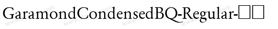 GaramondCondensedBQ-Regular字体转换