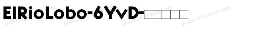 ElRioLobo-6YvD字体转换