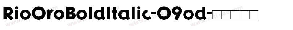 RioOroBoldItalic-O9od字体转换