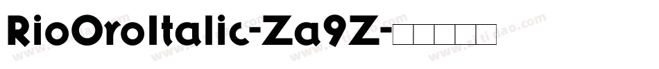 RioOroItalic-Za9Z字体转换