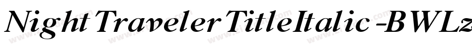 NightTravelerTitleItalic-BWLzB字体转换