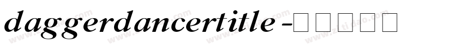 daggerdancertitle字体转换