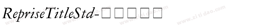 RepriseTitleStd字体转换