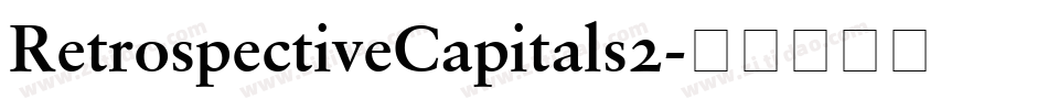 RetrospectiveCapitals2字体转换