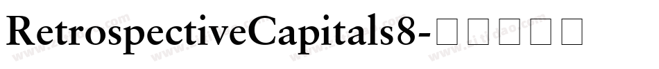 RetrospectiveCapitals8字体转换