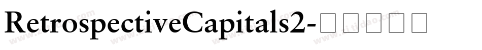 RetrospectiveCapitals2字体转换