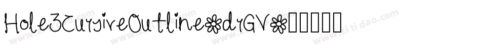 Hole3CursiveOutline-drGV字体转换