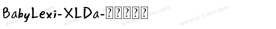 BabyLexi-XLDa字体转换