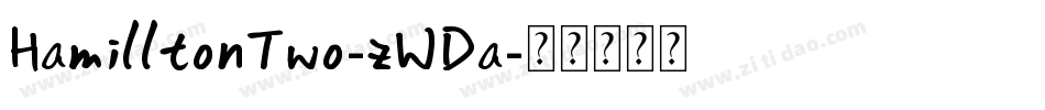 HamilltonTwo-zWDa字体转换