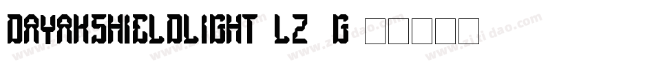 DayakShieldLight-Lz0G字体转换