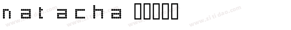 Natacha字体转换