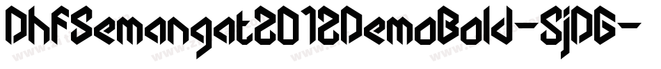 DhfSemangat2012DemoBold-5jDG字体转换