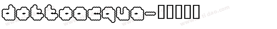 dottoacqua字体转换