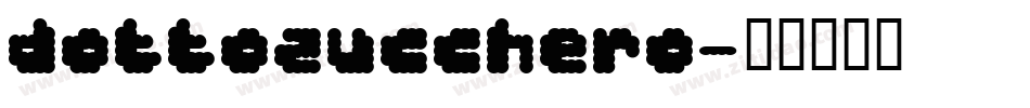 dottozucchero字体转换