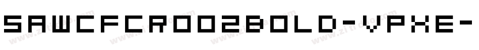 SawCfcr002Bold-vPXE字体转换