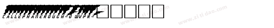 CallephaneRough-0WvpR字体转换