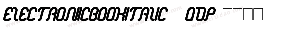 ElectronicBookItalic-4qdp字体转换