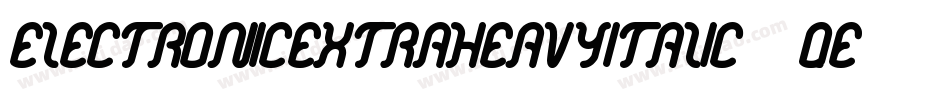 ElectronicExtraheavyItalic-3qep字体转换