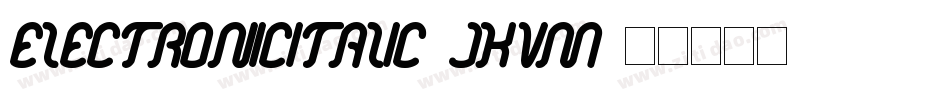 ElectronicItalic-JKVm字体转换