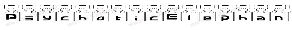 PsychoticElephantHeadline-5Ox8字体转换
