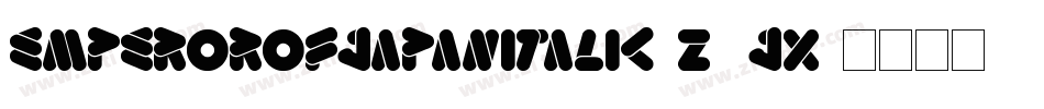 EmperorOfJapanItalic-z4JX字体转换