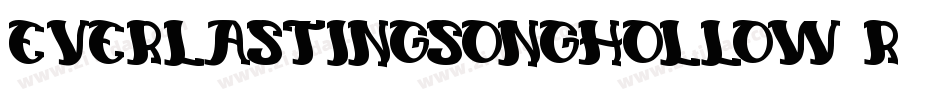 EverlastingSongHollow-r94A字体转换 EverlastingSongHollow-r94A字体转换
