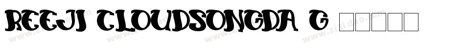 Reeji-CloudSongDa-G字体转换