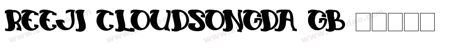 Reeji-CloudSongDa-GB字体转换