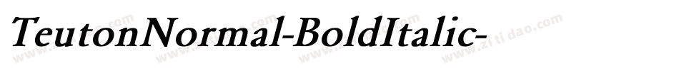 TeutonNormal-BoldItalic字体转换