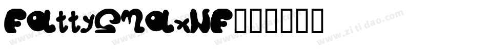 FattySnaxNF字体转换