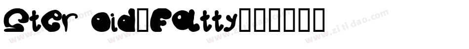 Steroid-Fatty字体转换