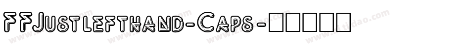 FFJustlefthand-Caps字体转换