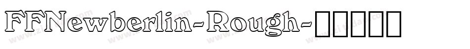 FFNewberlin-Rough字体转换