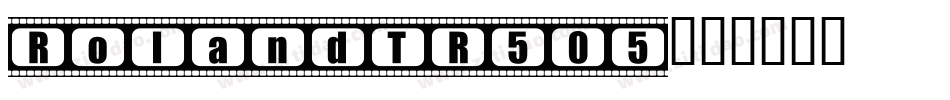 RolandTR505字体转换