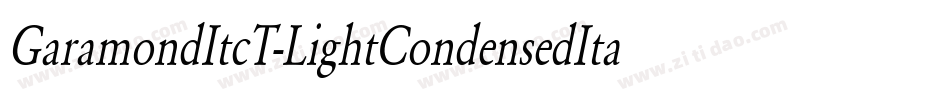 GaramondItcT-LightCondensedItalic字体转换
