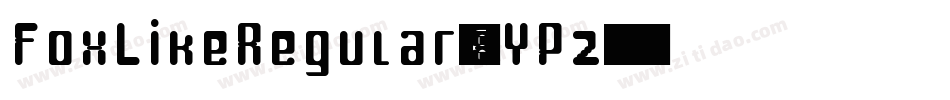 FoxLikeRegular-8YP2字体转换