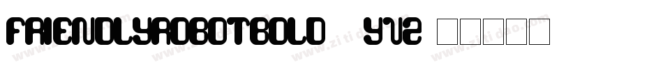 FriendlyRobotBold-5YVZ字体转换