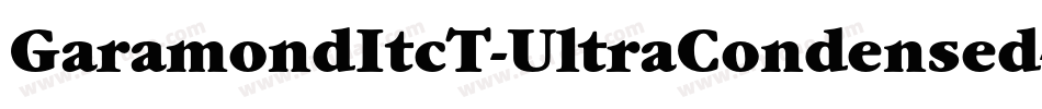 GaramondItcT-UltraCondensed字体转换