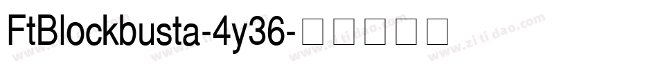 FtBlockbusta-4y36字体转换