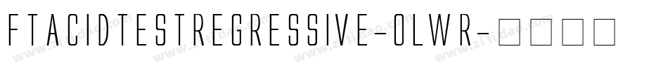 FtAcidtestRegressive-0lWR字体转换